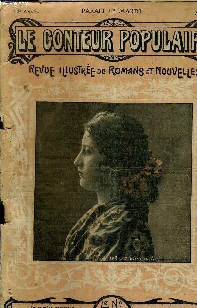 LE CONTEUR POPULAIRE - 2E ANNEE - N27 - REVUE ILLUSTREE DE ROMANS ET NOUVELLES - 11 AVRIL 1905 - FANTOMES NOUVELLE INEDITE PAR CHARLES FOLEY.