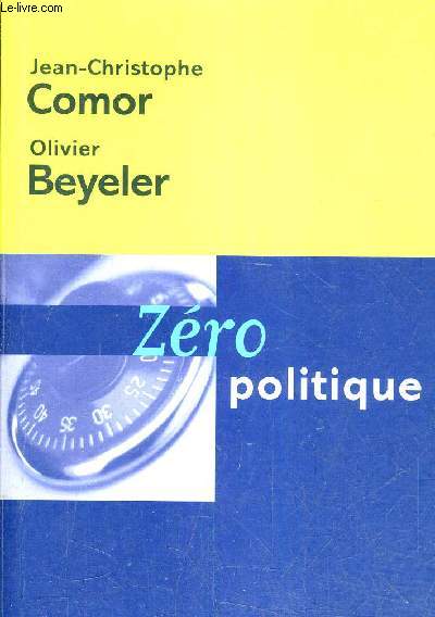 ZERO POLITIQUE.