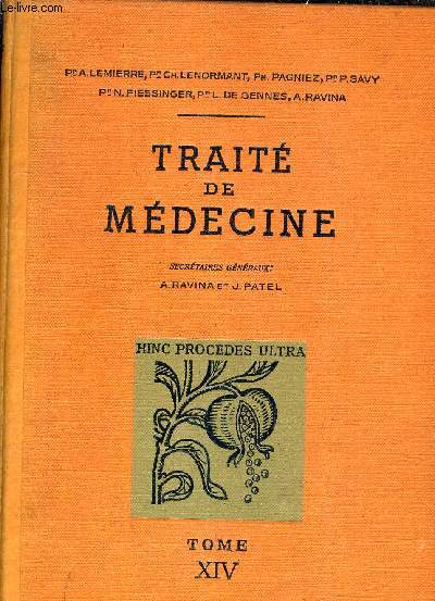 TRAITE DE MEDECINE - TOME XIV : MALADIES DES REINS.