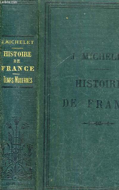 ABREGE D'HISTOIRE DE FRANCE - NOUVELLE EDITION ACCOMPAGNEE DE CARTES - TEMPS MODERNES.