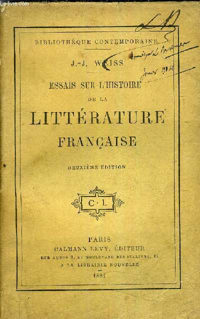 ESSAIS SUR L'HISTOIRE DE LA LITTERATURE FRANCAISE / 2E EDITION.