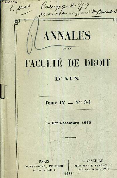 ANNALES DE LA FACULTE DE DROIT D'AIX - TOME IV N3-4 JUILLET DECEMBRE 1910 - ASSOCIATIONS ET SYNDICATS DE FONCTIONNAIRES (PLAQUETTE).