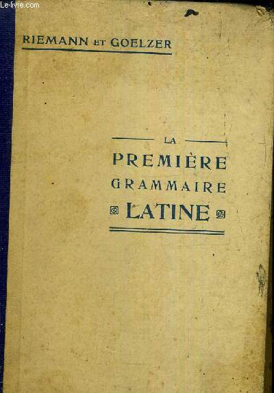 LA PREMIERE GRAMMAIRE LATINE - THEORIE ET EXERCICES THEMES ET VERSIONS - EXERCICES DE MEMOIRE LEXIQUES LEXIQUES LATIN FRANCAIS ET FRANCAIS LATIN.