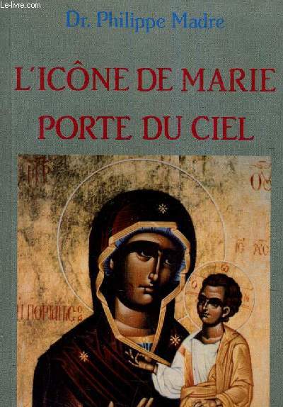 L'ICONE DE MARIE PORTE DU CIEL.