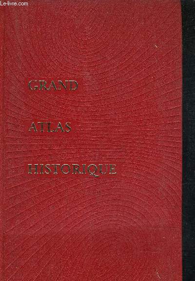 GRAND ATLAS HISTORIQUE.