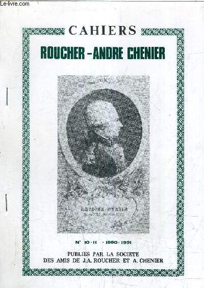 CAHIERS ROUCHER - ANDRE CHENIER - N10-11 1990-1991 - BOISSONADE EDITEUR DE BERTIN.
