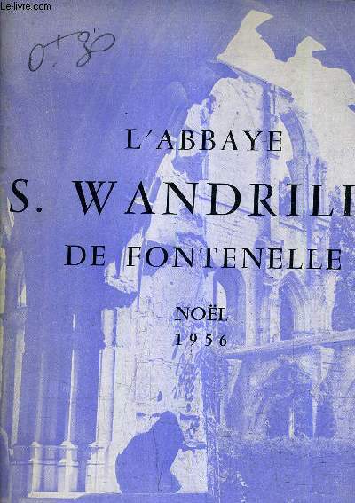 L'ABBAYE S.WANDRILLE DE FONTENELLE NOEL 1956 N6.