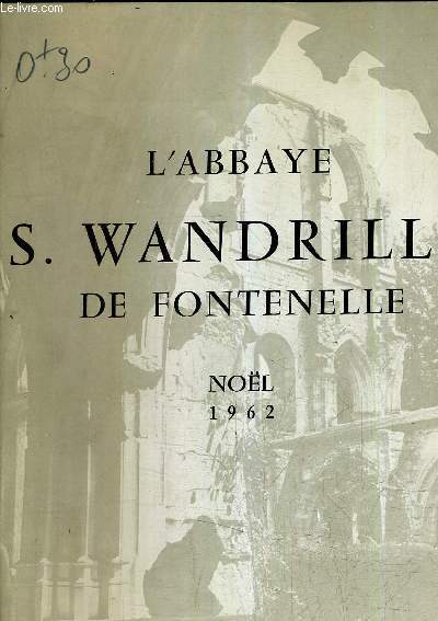 L'ABBAYE S.WANDRILLE DE FONTENELLE NOEL 1962 N12.