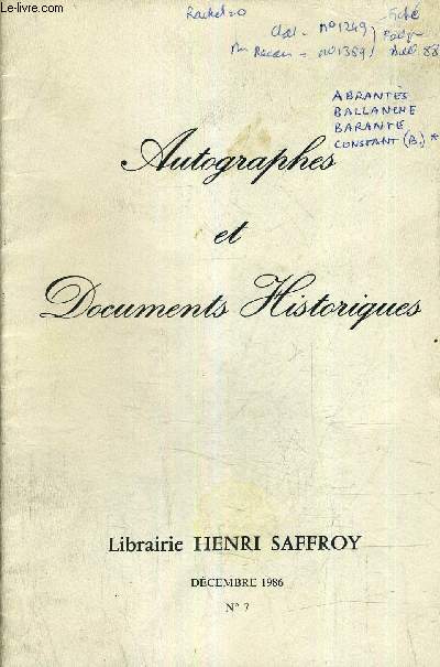 AUTOGRAPHES ET DOCUMENTS HISTORIQUES N7 DECEMBRE 1986 - LIBRAIRIE HENRI SAFFROY - REFERENCE DE 1205 A 1404.