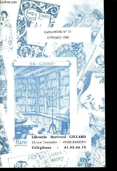 CATALOGUE N72 LIBRAIRIE BERTRAND GILLARD - AUTOMNE 1988.
