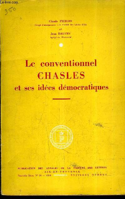 LE CONVENTIONNEL CHASLES ET SES IDEES DEMOCRATIQUES - NOUVELLE SERIE N20 1958.