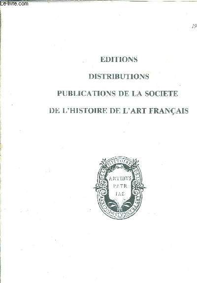 EDITIONS DISTRIBUTIONS PUBLICATIONS DE LA SOCIETE DE L'HISTOIRE DE L'ART FRANCAIS (FASCICULE).