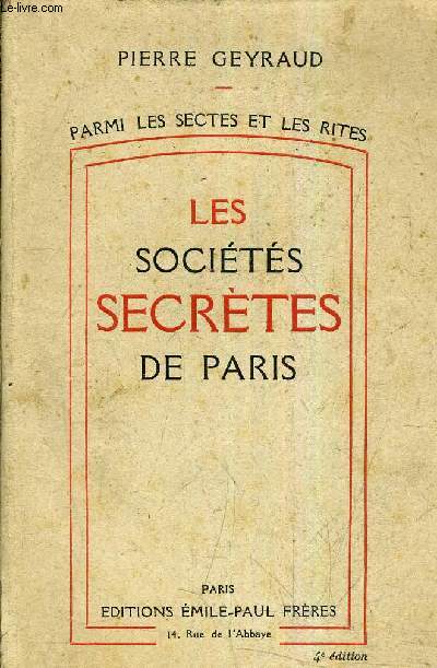 PARMI LES SECTES ET LES RITES - LES SOCIETES SECRETES DE PARIS.