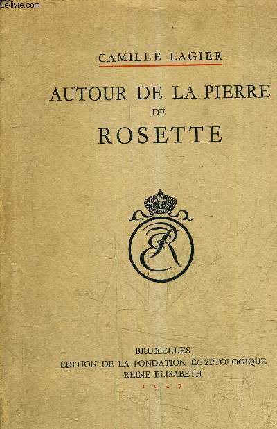 AUTOUR DE LA PIERRE DE ROSETTE.