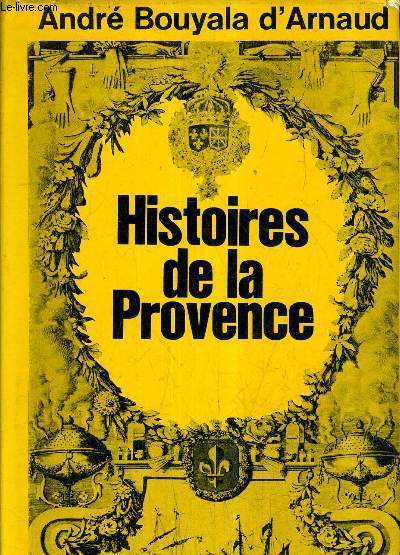 HISTOIRES DE LA PROVENCE.