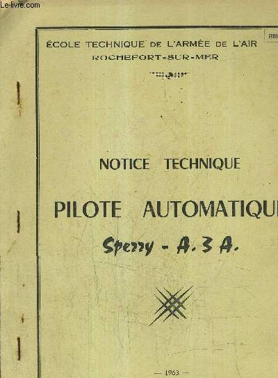NOTICE TECHNIQUE PILOTE AUTOMATIQUE SPEZZY A.3A.