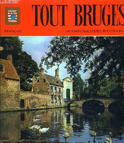 TOUT BRUGES / 6E EDITION.