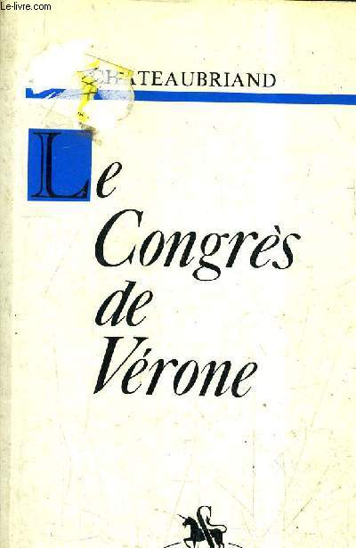 CONGRES DE VERONE - PRESENTATION DE G.BERTIER DE SAUVIGNY.