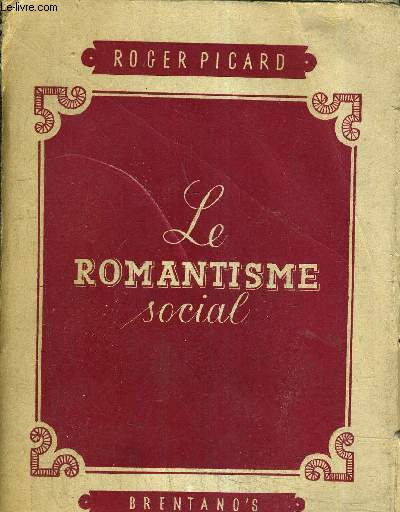 LE ROMANTISME SOCIAL.