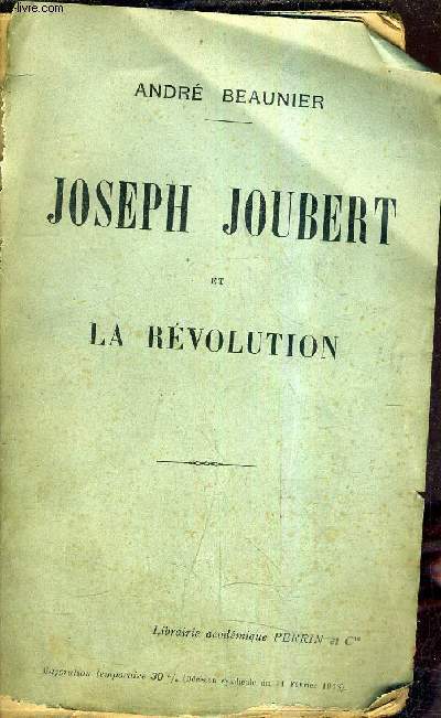 JOSEPH JOUBERT ET LA REVOLUTION.