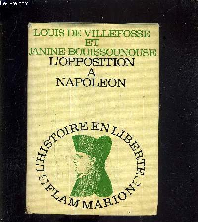 L'OPPOSITION A NAPOLEON.