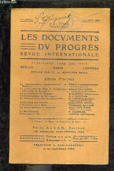 LES DOCUMENTS DU PROGRES - REVUE INTERNATIONALE - 3E ANNEE - OCTOBRE 1909 - la reprsentation proportionnelle en belgique par Emile Vandervelde - le nationalisme en espagne par Emile Flourens - l'antimilitarisme en allemagne par J.Deutsch etc...