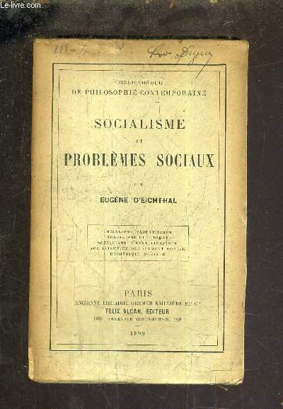 SOCIALISME ET PROBLEMES SOCIAUX - SOCIALISME SCIENTIFIQUE - SOCIALISME ELECTORAL - SOCIALISME D'ETAT IDEALISTE - SOCIALISME ET DEVOUEMENT SOCIAL - ESTHETIQUE SOCIALE.