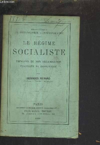 LE REGIME SOCIALISTE PRINCIPES DE SON ORGANISATION POLITIQUE ET ECONOMIQUE.