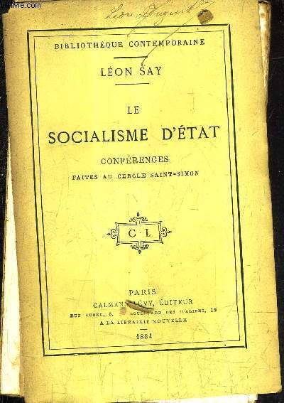 LE SOCIALISME D'ETAT CONFERENCES FAITES AU CERCLE SAINT SIMON.