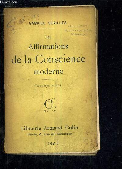 LES AFFIRMATIONS DE LA CONSCIENCE MODERNE - 3E EDITION.