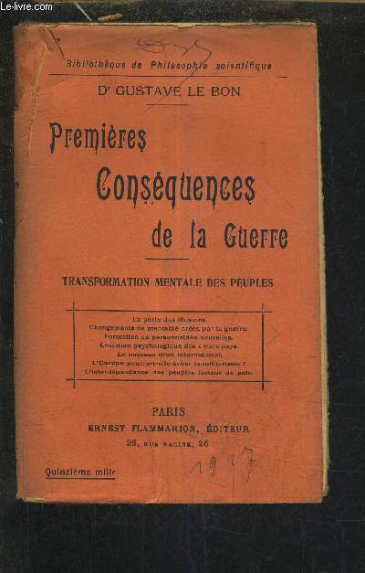 PREMIERES CONSEQUENCES DE LA GUERRE - TRANSFORMATION MENTALE DES PEUPLES.