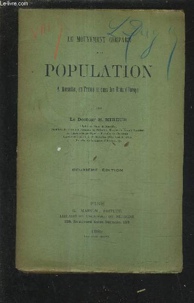 LE MOUVEMENT COMPARE DE LA POPULATION A MARSEILLE EN FRANCE ET DANS LES ETATS D'EUROPE / 2E EDITION .