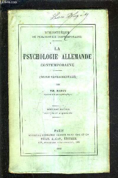 LA PSYCHOLOGIE ALLEMANDE CONTEMPORAINE ECOLE EXPERIMENTALE - DEUXIEME EDITION CORRIGEE ET AUGMENTEE.