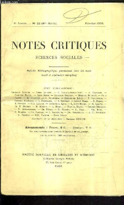 NOTES CRITIQUES SCIENCES SOCIALES - BULLETIN BIBLIOGRAPHIQUE - 4E ANNEE N22 NOUVELLE SERIE - FEVRIER 1903 - gographie humaine et sociologie - sociologie en gnral - science des religions - ethnographie folklore etc...