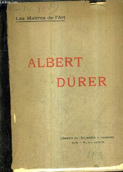 ALBERT DURER / COLLECTION LES MAITRES DE L'ART.