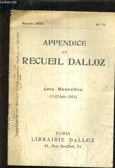 APPENDICE AU RECUEIL DALLOZ N11 ANNEE 1935 - SUPPLEMENT AU RECUEIL HEBDOMADAIRE DALLOZ N23-1935 - LOIS NOUVELLES 8-13 JUIN 1935.