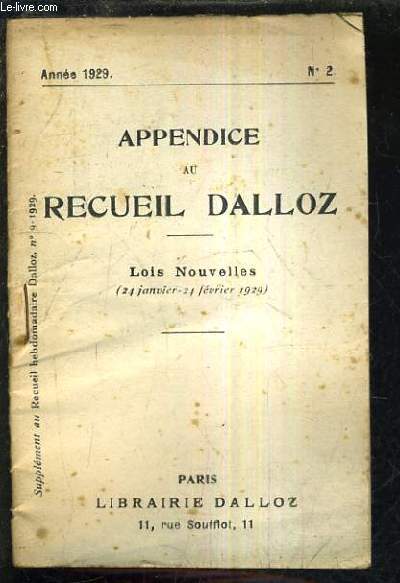 APPENDICE AU RECUEIL DALLOZ N2 ANNEE 1929 - SUPPLEMENT AU RECUEIL HEBDOMADAIRE DALLOZ N9 - 1929 - LOIS NOUVELLES 24 JANVIER 24 FEVRIER 1929.
