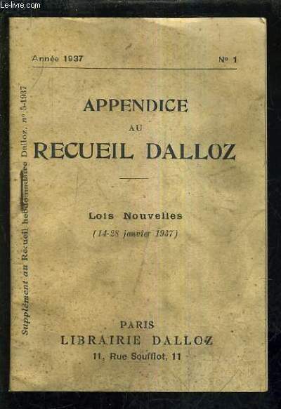 APPENDICE AU RECUEIL DALLOZ N1 ANNEE 1937 - SUPPLEMENT AU RECUEIL HEBDOMADAIRE DALLOZ N5-1937 - LOIS NOUVELLES 14-28 JANVIER 1937.