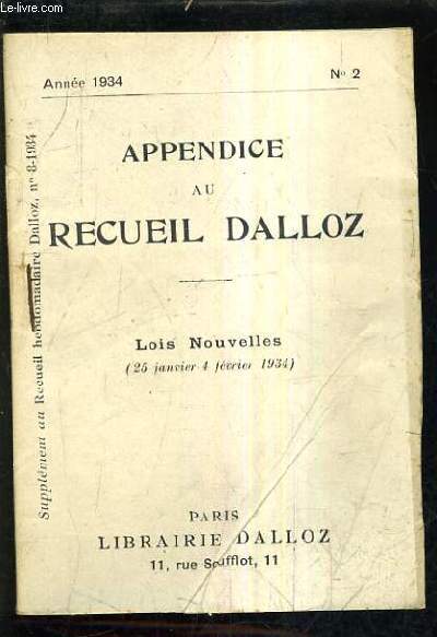 APPENDICE AU RECUEIL DALLOZ N2 ANNEE 1934 - SUPPLEMENT AU RECUEIL HEBDOMADAIRE DALLOZ N8-1934 - LOIS NOUVELLES 25 JANVIER -4 FEVRIER 1934.