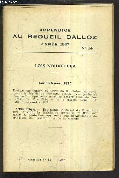APPENDICE AU RECUEIL DALLOZ N14 ANNEE 1927 - LOIS NOUVELLES 5 AOUT 1927 - 18 DECEMBRE 1927.