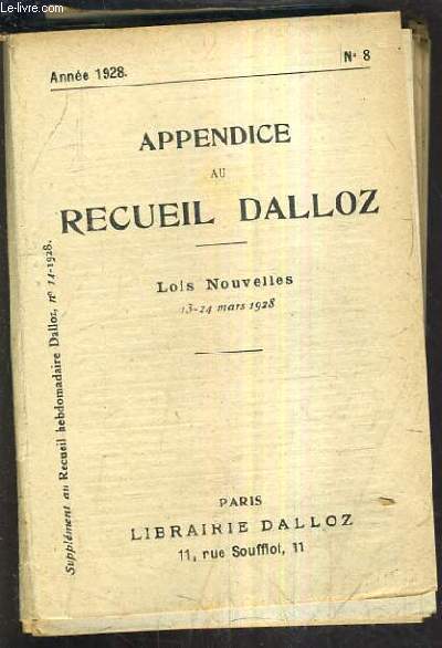 APPENDICE AU RECUEIL DALLOZ N8 ANNEE 1928 - SUPPLEMENT DU RECUEIL HEBDOMADAIRE DALLOZ N14-1928 - LOIS NOUVELLES 13-24 MARS 1928.