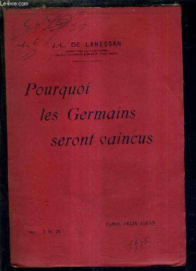 POURQUOI LES GERMAINS SERONT VAINCUS.