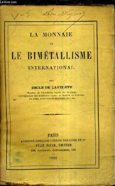 LA MONNAIE ET LE BIMETALLISME INTERNATIONAL.