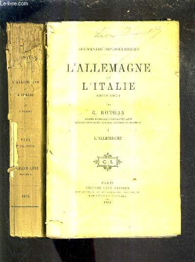 L'ALLEMAGNE ET L'ITALIE 1870-1871 - EN DEUX TOMES - TOME 1 : L'ALLEMAGNE - TOME 2 : L'ITALIE - TOME 1 2E EDITION.