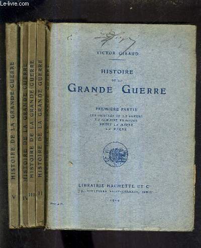 HISTOIRE DE LA GUERRE - EN CINQ PARTIE - 1ER + 2 + 3 + 4 + 5 PARTIE EN 5 OUVRAGES.