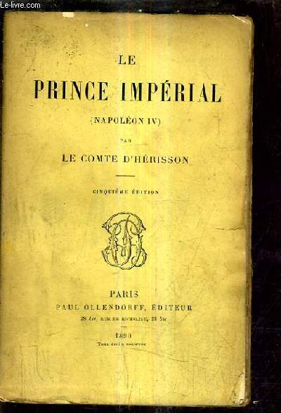 LE PRINCE IMPERIAL (NAPOLEON IV) / 5E EDITION.