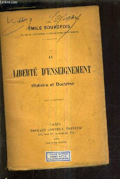 LA LIBERTE D'ENSEIGNEMENT HISTOIRE ET DOCTRINE.