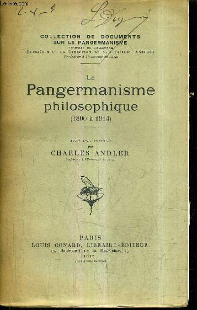LE PANGERMANISME PHILOSOPHIQUE 1800 A 1914.