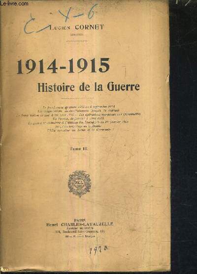 1914-1915 HISTOIRE DE LA GUERRE - TOME 3.