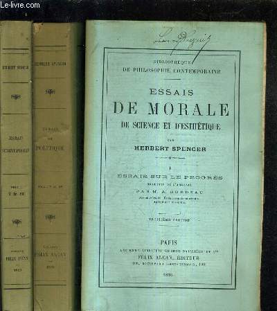 ESSAIS DE MORALE DE SCIENCE ET D'ESTHETIQUE - EN 3 TOMES - TOMES 1 + 2 + 3 - TOME 1 ET 2 TROISIEME EDITION - TOME 3 DEUXIEME EDITION.